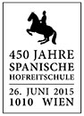 450th anniversary of the Spanish Riding School. Postmarks of Austria 26.06.2015