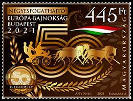 12th Driving European Championship for Four in Hand. Postage stamps of Hungary 2021-08-04 12:00:00